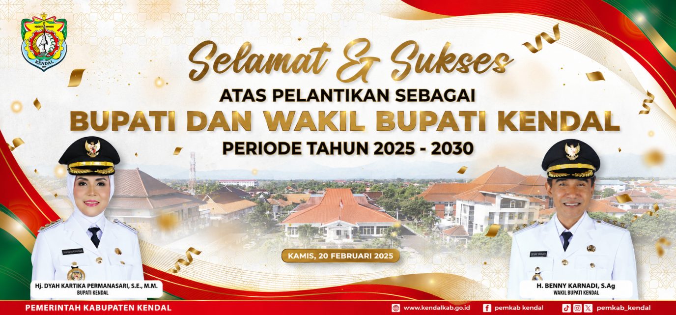 Selamat Atas Pelantikan Bupati dan Wakil bupati Kendal Periode 2025-2030